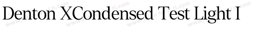 Denton XCondensed Test Light Italic字体转换